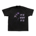 IT IS WHAT IT IS GRAPHIC TEE